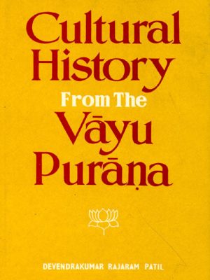 Cultural History from the Vayu Purana