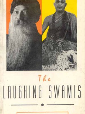 The Laughing Swamis: Australian Sannyasin Disciples of Swami Satyananda Saraswati
