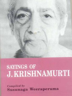 Sayings of J. Krishnamurti