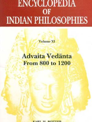 Encyclopedia of Indian Philosophies (Vol. 11): Advaita Vedanta from 800 to 1200
