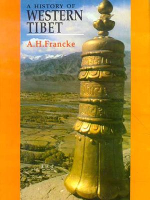 History of Western Tibet: One of the Unknown Empires