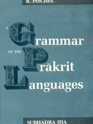 A Grammar of the Prakrit Languages