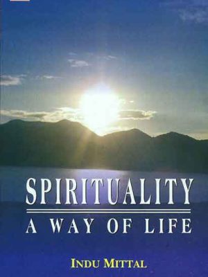 Spirituality: A Way of Life