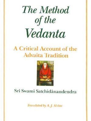 The Method of the Vedanta: A critical account of the advaita tradition