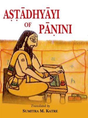 Astadhyayi of Panini