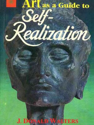 Art as a Guide to Self-Realization