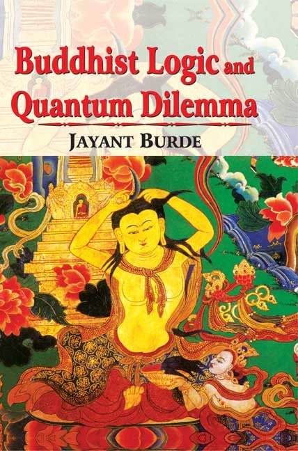 Buddhist Logic and Quantum Dilemma