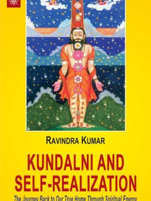 Kundalini and Self-Realization: The Journey Back to Our True Home Through Spiritual Energy