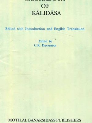 Meghaduta of Kalidasa: Edited with Introduction and English Translation