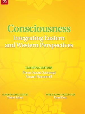 Consciousness: Integrating Eastern and Western Perspectives