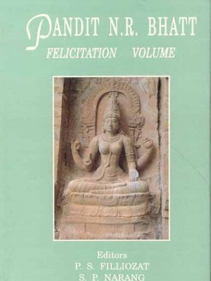 Pandit N.R. Bhatt: Felicitation Volume