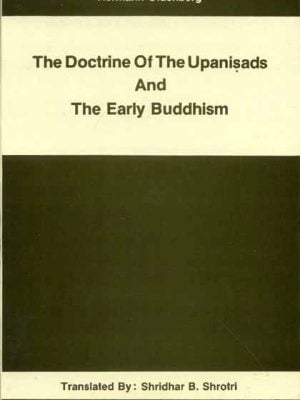 The Doctrine Of The Upanisads And The Early Buddhism