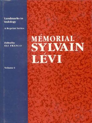 Memorial Sylvain Levi (Vol. 1): Landmarks in Indology