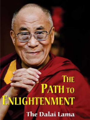 The Path to Enlightenment: The Dalai Lama