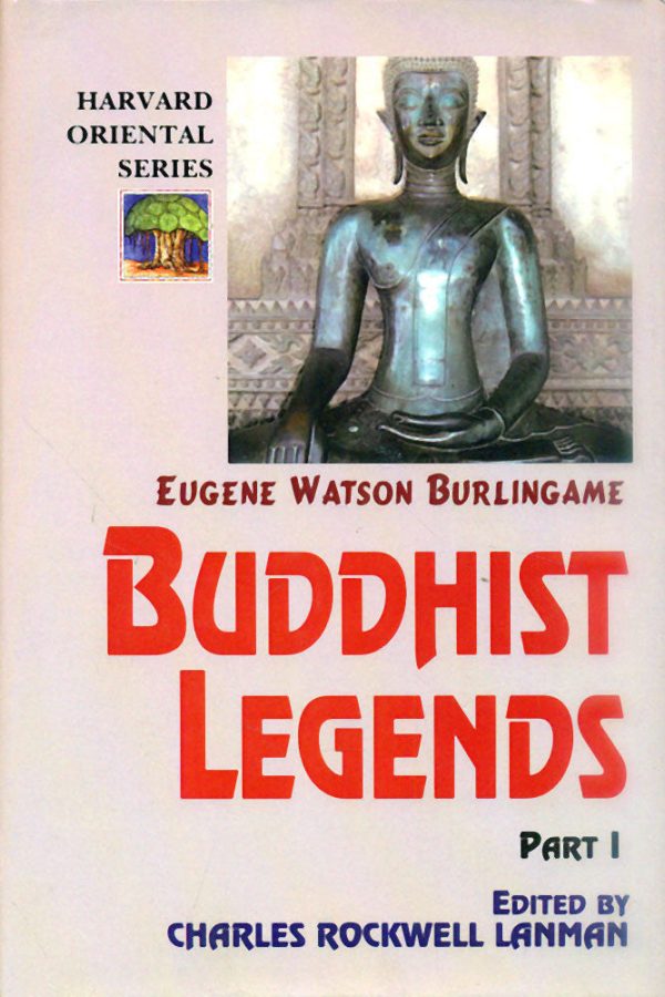 Buddhist Legends (3 Vols.): Translated from the original Pali Text of the Dhammapada Commentary