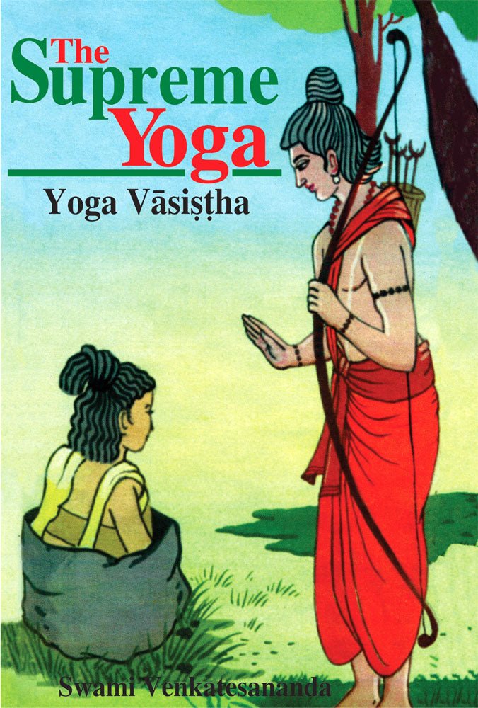 The Supreme Yoga : Yoga Vasistha