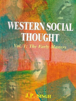 Western Social Thought, Vol.1: The Early Masters