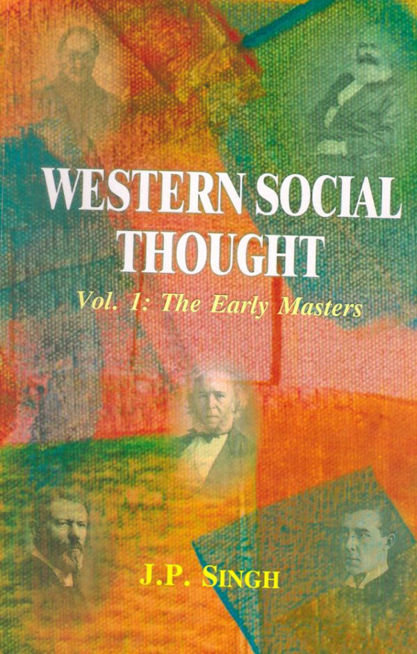 Western Social Thought, Vol.1: The Early Masters