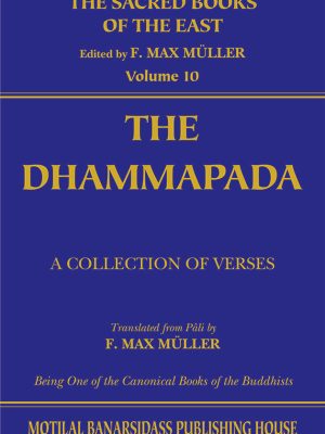 The Dhammapada and Suttanipata (SBE Vol. 10)