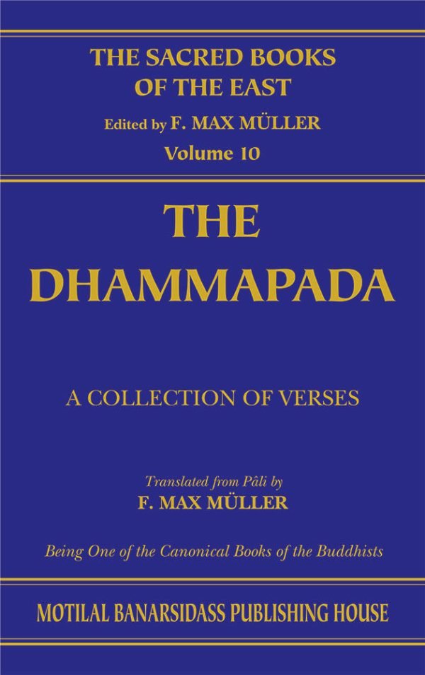 The Dhammapada and Suttanipata (SBE Vol. 10)