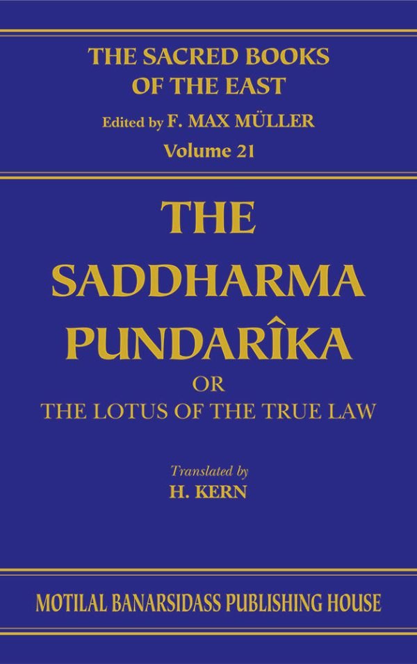 The Saddharma-Pundarika (SBE Vol.21)