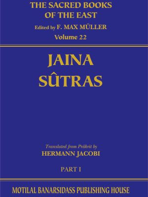 Jaina Sutras, Pt.1 (SBE Vol. 22): Jainism