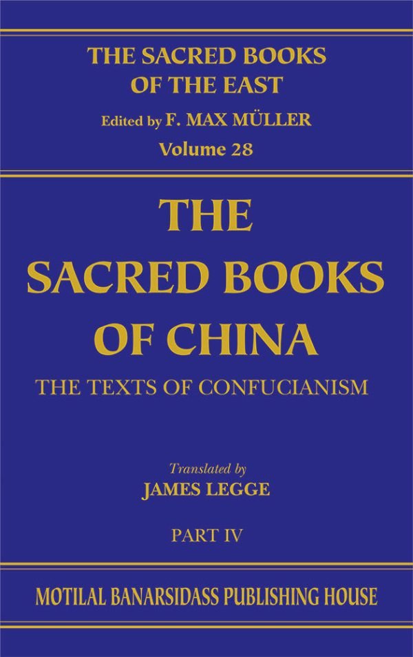 Sacred Books of China Part iv (SBE Vol. 28)