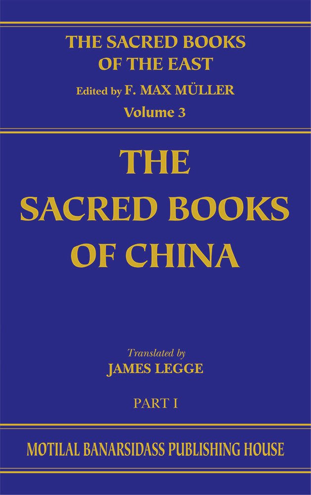 The Sacred Books of China Pt. 1 (SBE Vol. 3)