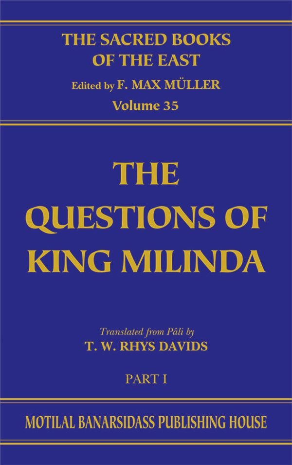 The Questions of King Milinda (SBE Vol. 35)