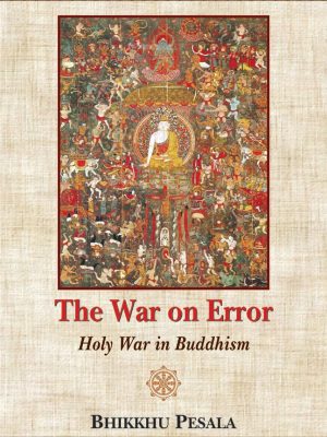 The War on Error: Holy War in Buddhism