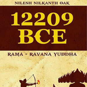 12209 BCE Rama Ravana Yuddha