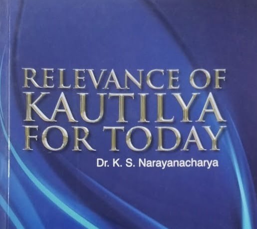 Relevance of Kautilya Today