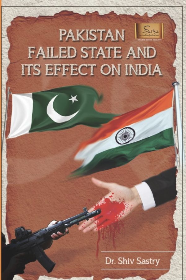 Pakistan Failed State & its Effect on India